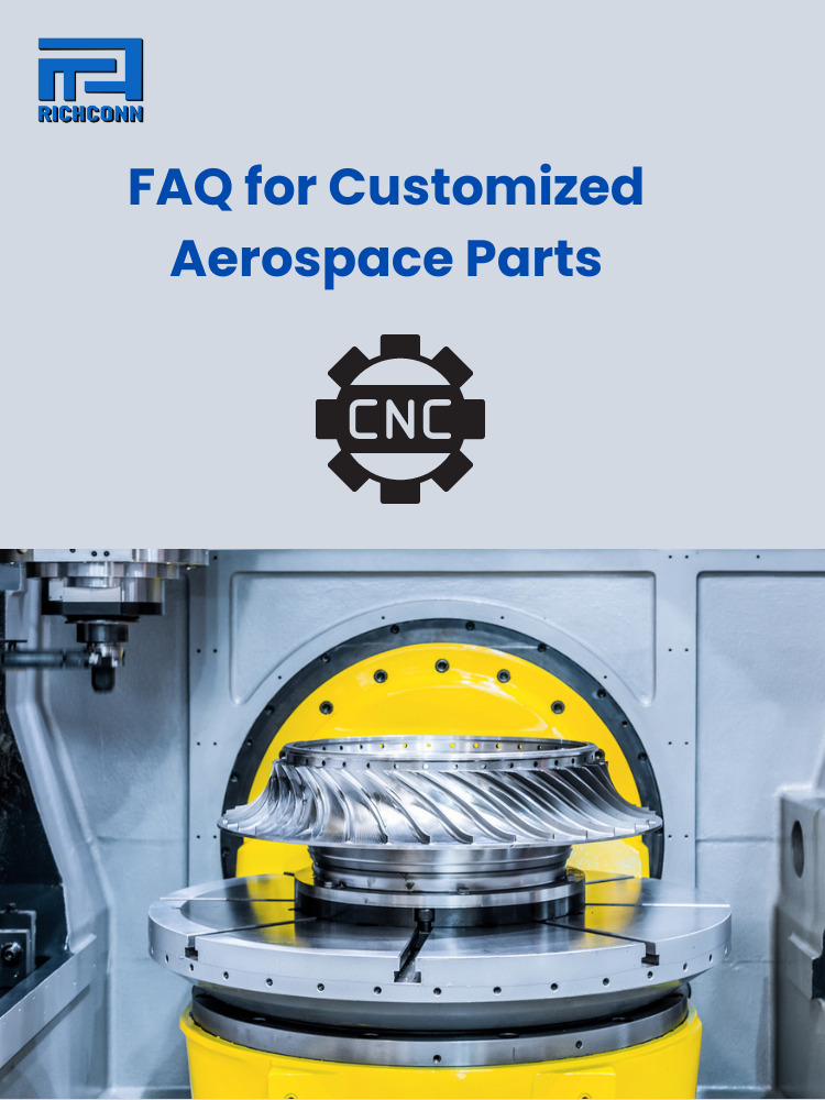 FAQ for Customized Aerospace Parts